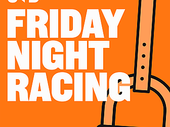 FRIDAY NIGHT RACING | Trainer...